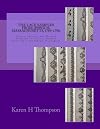 The Lace Samples from Ipswich, Massachusetts, 1789-1790: History, Patterns, and Working Diagrams for 22 Lace Samples Preserved at the Library of Congress