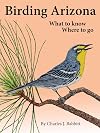 Birding Arizona - What to know, Where to go