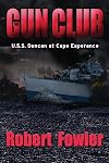 The Gun Club: U.S.S. Duncan at Cape Esperance