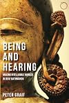 Being and Hearing: Making Intelligible Worlds in Deaf Kathmandu (Malinowski Monographs)