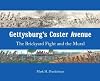 Gettysburg's Coster Avenue: The Brickyard Fight and the Mural