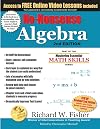 No-Nonsense Algebra, 2nd Edition: Part of the Mastering Essential Math Skills Series (Stepping Stones to Proficiency in Algebra)