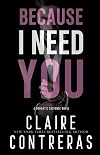 Because I Need You (Sins & Deceit)