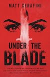 Under the Blade