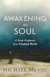 Awakening the Soul