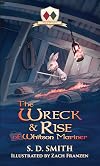 The Wreck and Rise Of Whitson Mariner
