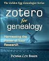 Zotero for genealogy : harnessing the power of your research