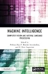 Machine Intelligence : Computer Vision and Natural Language Processing