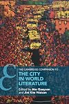 The Cambridge Companion to the City in World Literature (Cambridge Companions to Literature)
