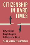 Citizenship in Hard Times