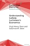 Understanding Ludwig Lachmann’s economics