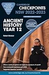 Cambridge Checkpoints NSW Ancient History Year 12 2022–2023