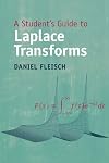 A Student's Guide to Laplace Transforms (Student's Guides)