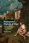 Shakespeare's Dialectic of Hope: From the Political to the Utopian
