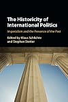 The Historicity of International Politics