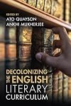 Decolonizing the English Literary Curriculum