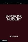 Enforcing Morality (Cambridge Introductions to Philosophy and Law)