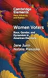 Women Voters: Race, Gender, and Dynamism in American Elections