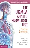 The UKMLA Applied Knowledge Test: Practice Questions (Essential Guides to the UKMLA)
