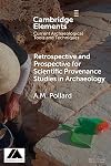 Retrospective and prospective for scientific provenance studies in archaeology