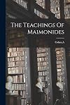 The Teachings of Maimonides