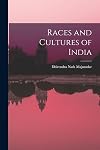 Races and Cultures of India