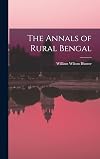The annals of rural Bengal