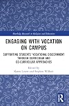 Engaging with Vocation on Campus (Routledge Research in Religion and Education)
