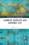Learning Disability and Everyday Life (Routledge Advances in Disability Studies)