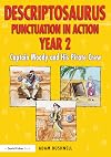 Descriptosaurus Punctuation in Action Year 2: Captain Moody and His Pirate Crew: Captain Moody and His Pirate Crew