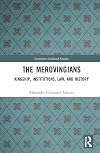 The Merovingians (Variorum Collected Studies)