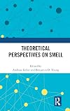Theoretical Perspectives on Smell