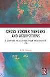 Cross Border Mergers and Acquisitions: A Comparative Study between India and the USA