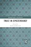 Trust in Epistemology (Routledge Studies in Trust Research)