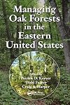 Managing oak forests in the Eastern United States