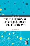 The Self-assertion of Chinese Academia and Marxist Philosophy