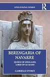 Berengaria of Navarre (Lives of Royal Women)