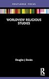 Worldview Religious Studies (Routledge Focus on Religion)