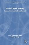 Burnout while working: lessons from pandemic and beyond