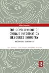 The Development of China's Information Resource Industry: Theory and Evaluation