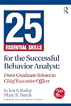25 Essential Skills for the Successful Behavior Analyst