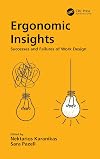 Ergonomic insights : successes and failures of work design
