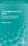 Old English Prose and Verse: An Annotated Selection with Introduction and Notes