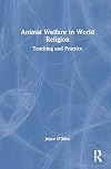 Animal Welfare in World Religion