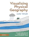 Visualising Physical Geography: The How and Why of Using Diagrams to Teach Geography 11–16