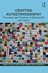Crafting Autoethnography