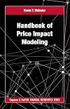 Handbook of Price Impact Modeling