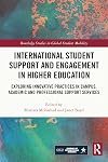International Student Support and Engagement in Higher Education (Routledge Studies in Global Student Mobility)