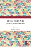 Vocal Traditions: Training in the Performing Arts