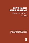 Turning Point in Africa (Routledge Library Editions: Colonialism and Imperialism)